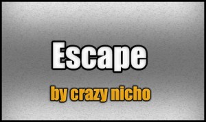 Herunterladen Escape zum Minecraft 1.6.4
