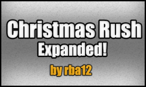 Herunterladen Christmas Rush: Expanded! zum Minecraft 1.4.7