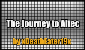 Herunterladen The Journey To Altec zum Minecraft 1.3.2
