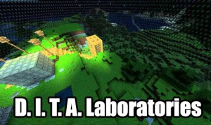 Herunterladen D. I. T. A. Laboratories zum Minecraft 1.3.2