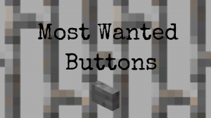 Herunterladen Most Wanted Buttons zum Minecraft 1.12.2