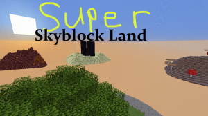 Herunterladen Super Skyblock Land zum Minecraft 1.13