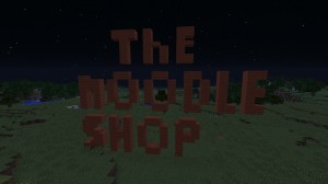 Herunterladen The Noodle Shop zum Minecraft 1.12.2