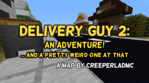 Herunterladen Delivery Guy 2 zum Minecraft 1.12.2