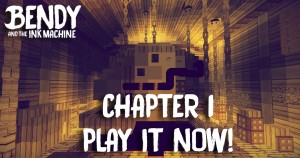 Herunterladen Bendy and the Ink Machine (Chapter 1) zum Minecraft 1.12.2