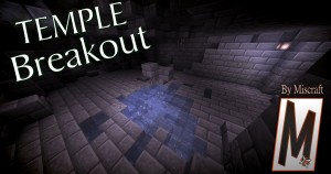 Herunterladen Temple Breakout zum Minecraft 1.14.2