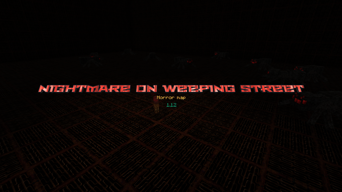Herunterladen Nightmare on Weeping Street zum Minecraft 1.12.2