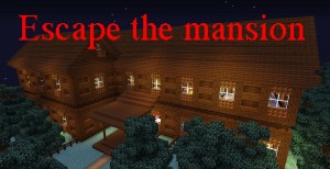 Herunterladen Escape the Mansion zum Minecraft 1.14.3