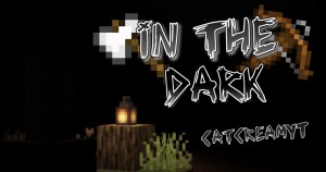 Herunterladen In The Dark zum Minecraft 1.14.3