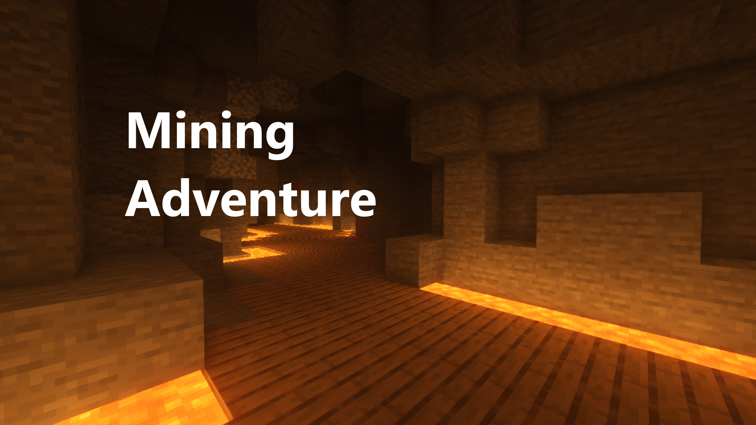 Herunterladen Mining Adventure zum Minecraft 1.14.3