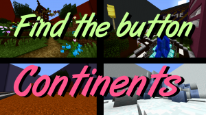 Herunterladen Find the Button: Continents zum Minecraft 1.12.2