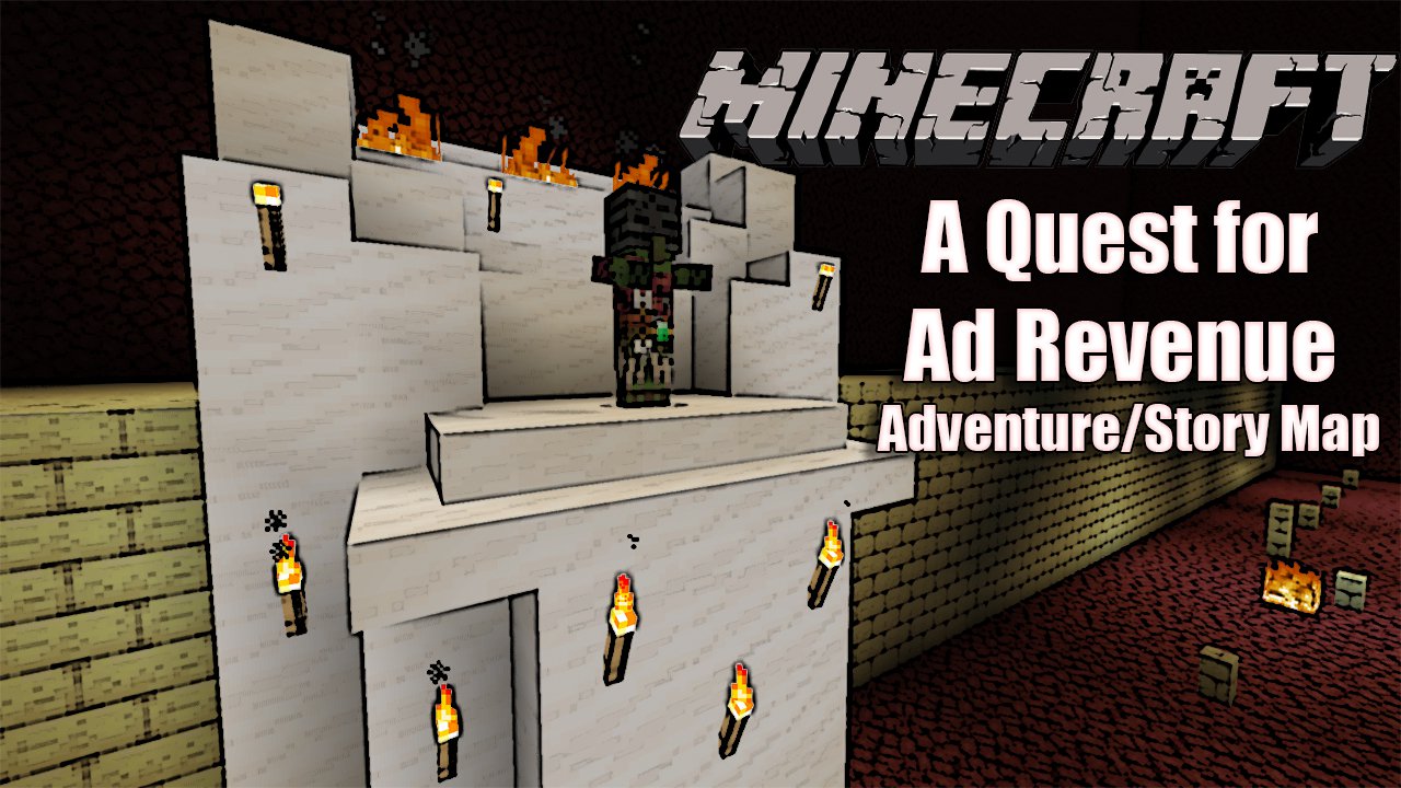 Herunterladen A Quest for Ad Revenue zum Minecraft 1.14.4