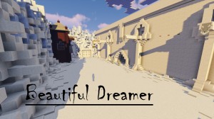 Herunterladen Beautiful Dreamer zum Minecraft 1.11