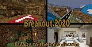 Herunterladen Breakout 2020 zum Minecraft 1.15.1