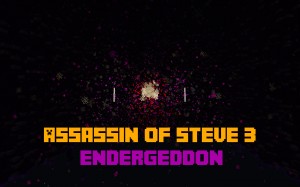 Herunterladen Assassin of Steve 3: Endergeddon zum Minecraft 1.11.2