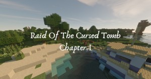 Herunterladen Raid of the Cursed Tomb: Chapter I zum Minecraft 1.16.3