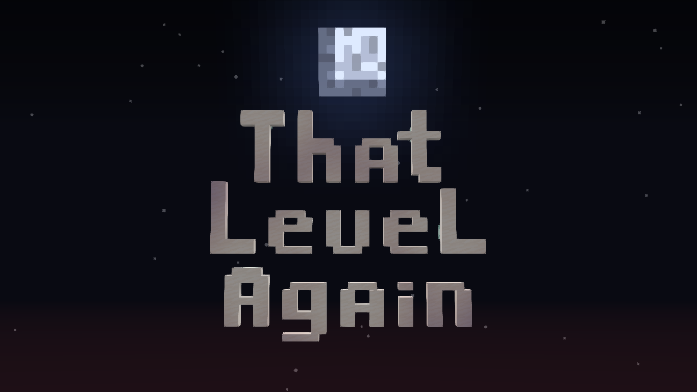 Herunterladen That Level Again zum Minecraft 1.16.2