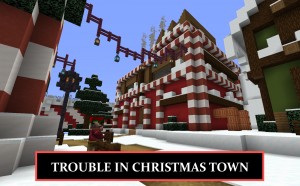 Herunterladen Trouble in Christmas Town zum Minecraft 1.16.4