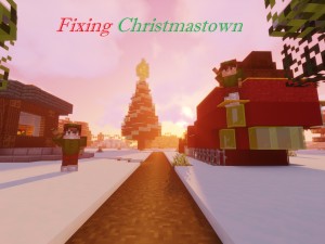 Herunterladen Fixing Christmastown zum Minecraft 1.16.4