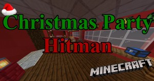 Herunterladen Christmas Party Hitman zum Minecraft 1.16.4