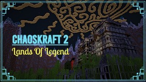 Herunterladen ChaosKraft 2: Lands Of Legend zum Minecraft 1.15.2