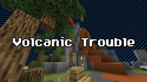 Herunterladen Volcanic Trouble zum Minecraft 1.16.5