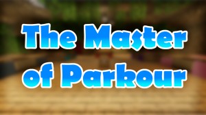 Herunterladen The Master of Parkour zum Minecraft 1.16.5