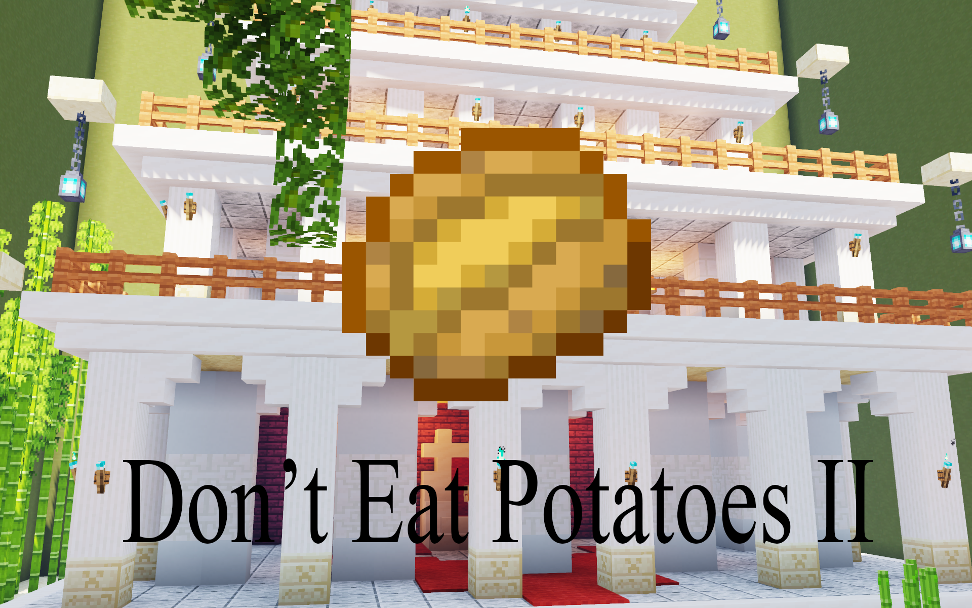Herunterladen Don't Eat Potatoes II zum Minecraft 1.16.5