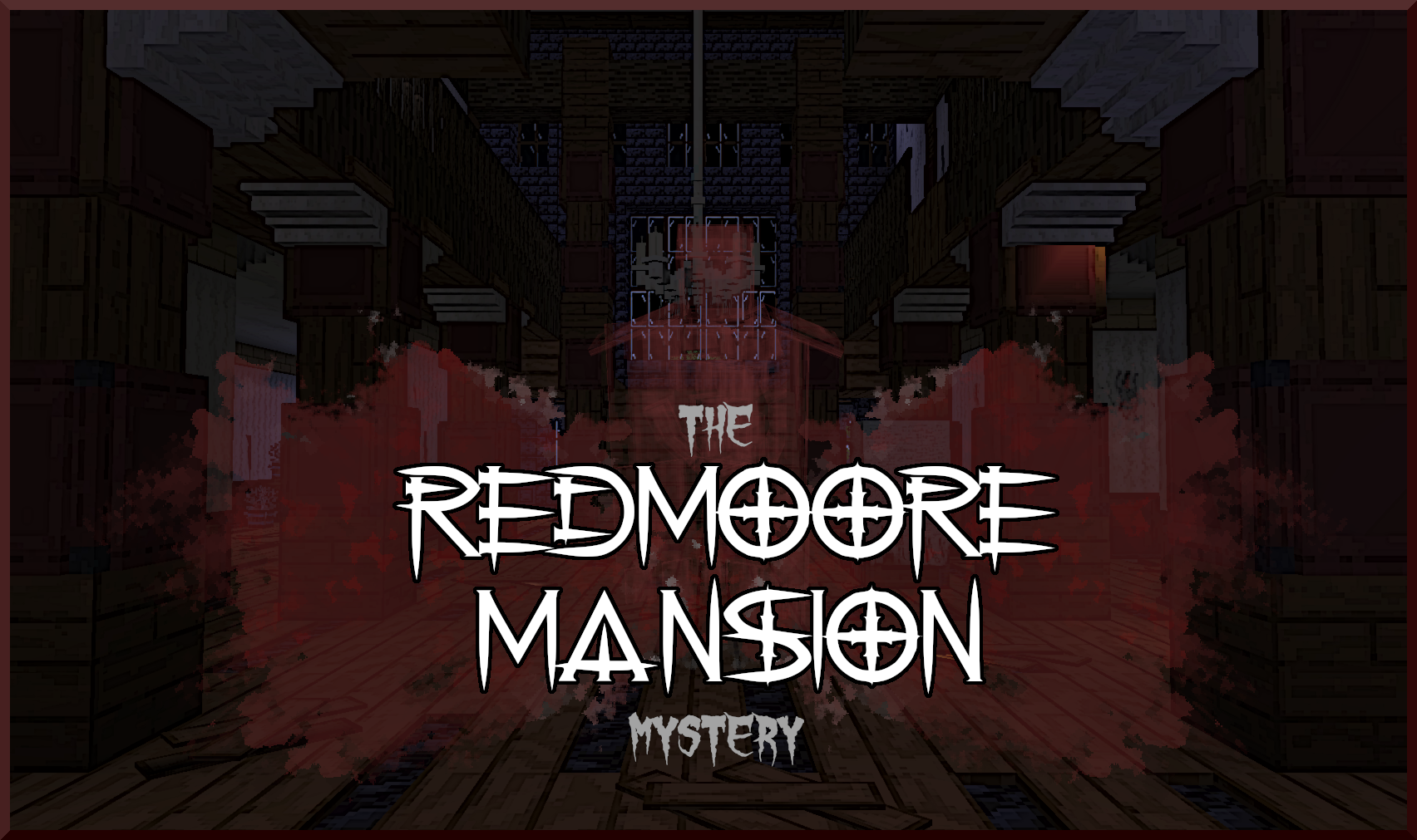 Herunterladen The Redmoore Mansion Mystery zum Minecraft 1.16.5
