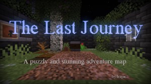 Herunterladen The Last Journey zum Minecraft 1.17.1