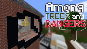 Herunterladen Among TREES and DANGERS zum Minecraft 1.16.5