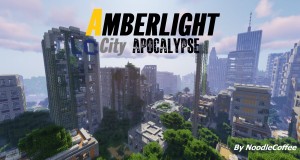 Herunterladen Amberlight City Apocalypse zum Minecraft 1.12.2
