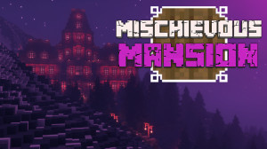 Herunterladen Mischievous Mansion 1.4 zum Minecraft 1.19.3
