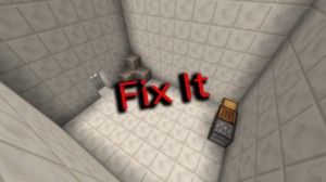 Herunterladen Fix It zum Minecraft 1.12.2