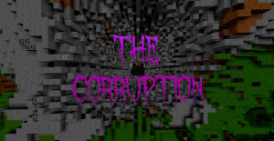 Herunterladen The Corruption 0.2.0 zum Minecraft 1.18.2
