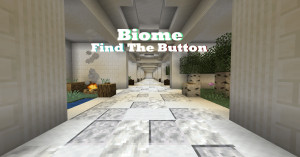 Herunterladen Biome Find The Button 1.2 zum Minecraft 1.18.1