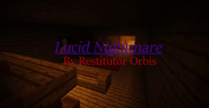 Herunterladen Lucid Nightmare 1.0 zum Minecraft 1.16.1