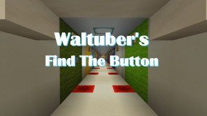 Herunterladen Waltuber's Find The Button 1.2 zum Minecraft 1.18.2