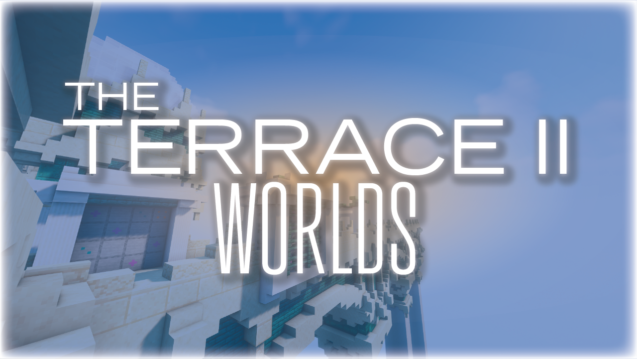 Herunterladen The Terrace 2: WORLDS 1.7 zum Minecraft 1.20.1