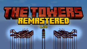 Herunterladen The Towers Remastered 1.2 zum Minecraft 1.20.1