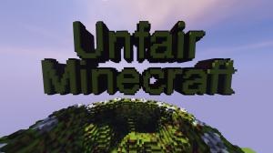Herunterladen Unfair Minecraft zum Minecraft 1.12.2