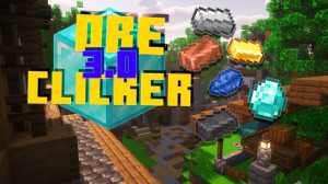 Herunterladen OreClicker 3.0 zum Minecraft 1.20