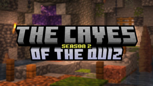 Herunterladen The Caves of The Quiz: Season 2 1.0 zum Minecraft 1.19.2