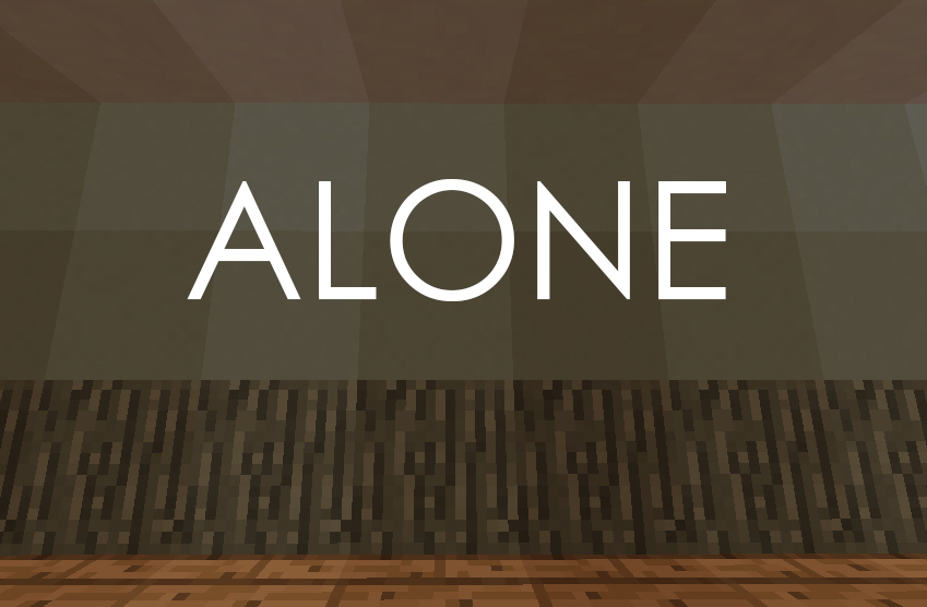 Herunterladen ALONE 1.1 zum Minecraft 1.19.3