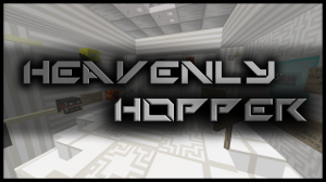 Herunterladen Heavenly Hopper zum Minecraft 1.12