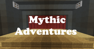 Herunterladen Mythic Adventures zum Minecraft 1.11.2