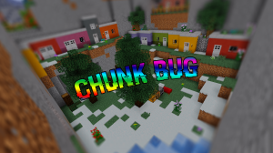 Herunterladen CHUNK BUG zum Minecraft 1.11.2