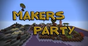 Herunterladen Makers Party zum Minecraft 1.11