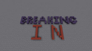 Herunterladen Breaking In zum Minecraft 1.11.2