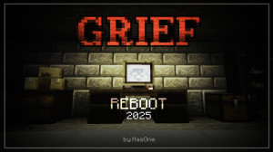 Herunterladen GRIEF Reboot | Chapter 1 zum Minecraft 1.21.5